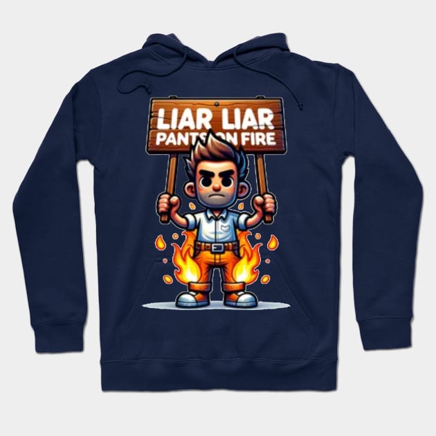 Liar, Liar, Pants On Fire Hoodie by Maries Papier Bleu